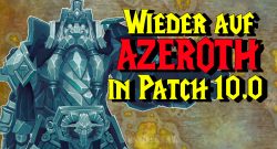 WoW Zurueck auf Azeroth Patch 100 titel title 1280x720