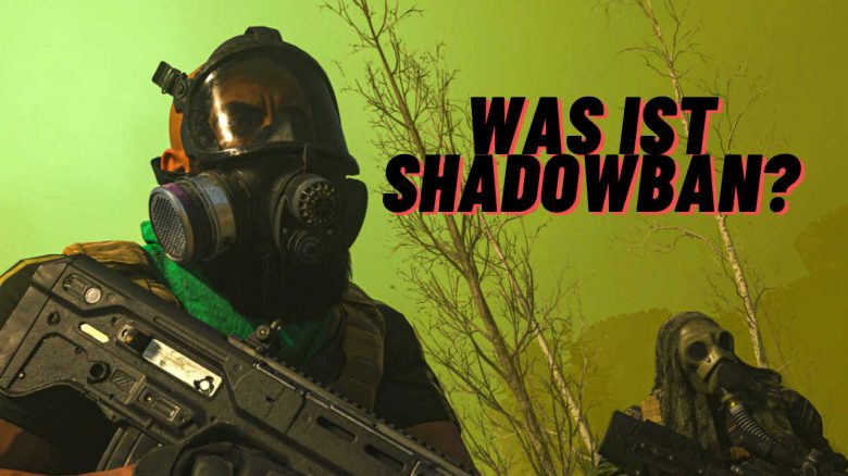 Was ist ein Shadowban in CoD Warzone und was kann man dagegen tun?