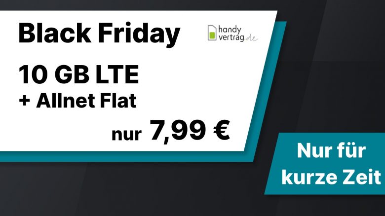 Black Friday: 10 GB Datenvolumen zum Bestpreis von nur 7,99 Euro!