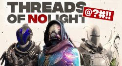 threads-of-nolights-destiny 2