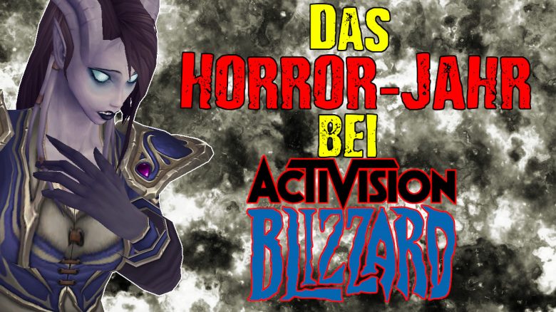 Activision Blizzard Horror Jahr with draenei titel title 1280x720