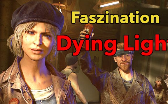 Faszination Dying Light 2 Titel 2