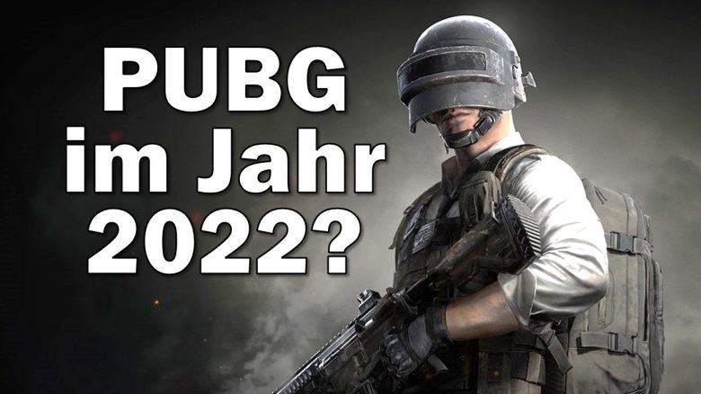 Lohnt es sich, 2022 noch mit PUBG zu starten?