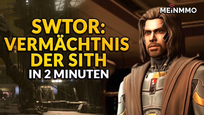 SWTOR Vermaechtnis der Sith in 2 Minuten Thumbnail