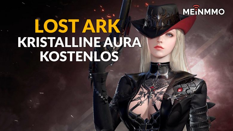 Lost Ark: So bekommt ihr kostenlos die Kristalline Aura für 44 Tage