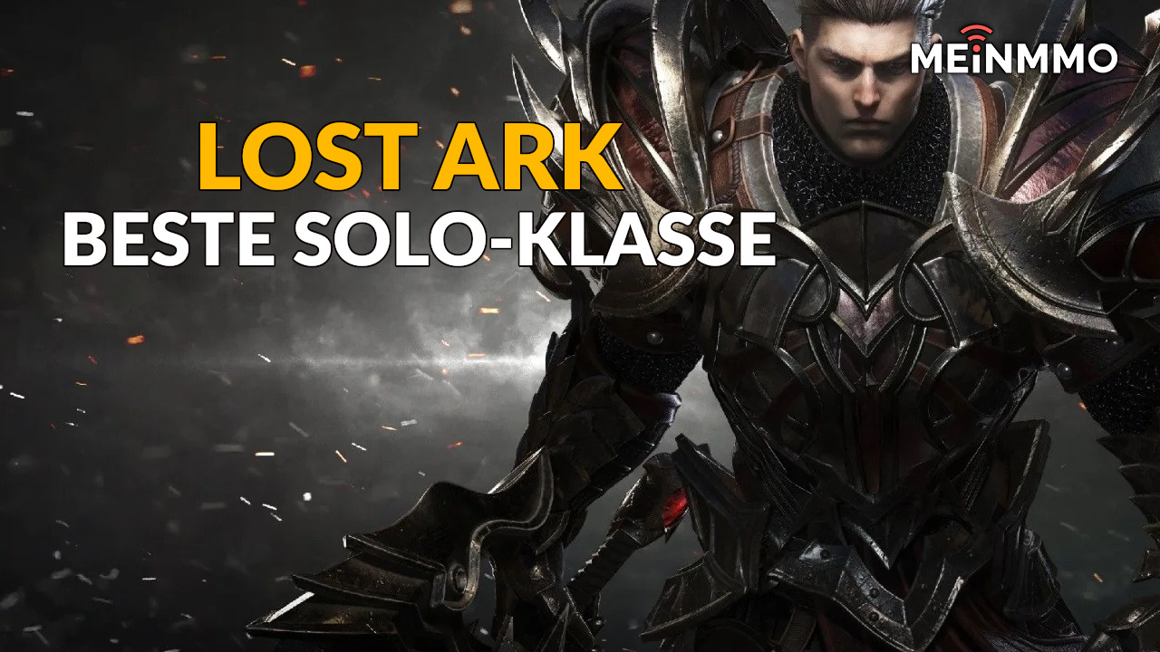 Lost Ark beste Solo-Klasse