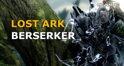 lost ark guide berserker