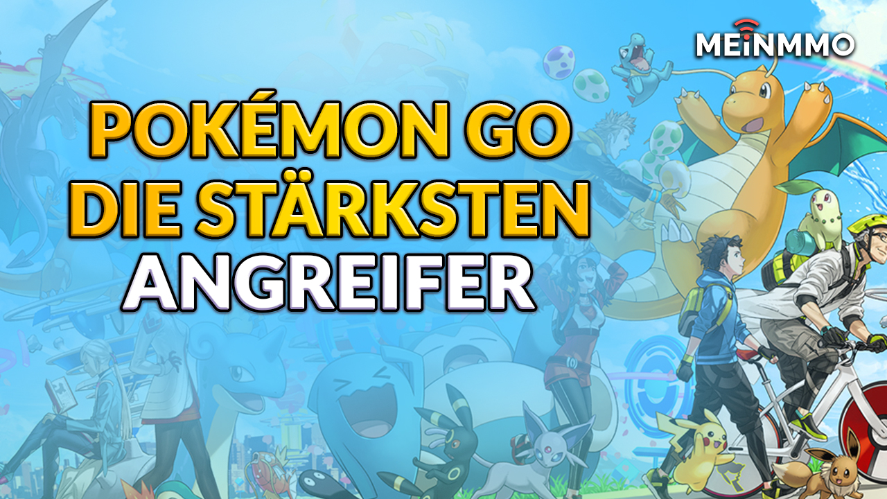 Pokemon Angreifer Aus Der Urzeit Pokémon GO: Die stärksten Angreifer aller Typen im Video