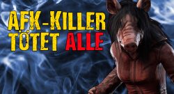 Dead by Daylight Afk Killer toetet alle pig titel title 1280x720