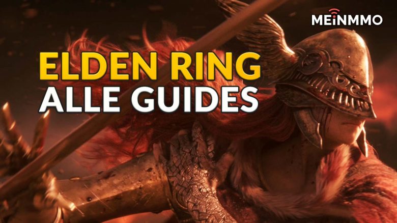 Elden Ring Alle Guides Übersicht