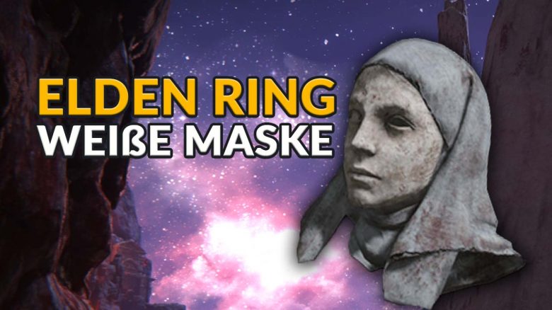 Elden Ring: Die Weiße Maske macht das beliebteste Build noch besser – So bekommt ihr sie
