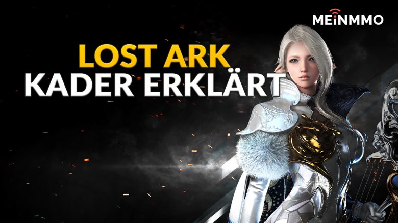 Lost Ark: Was ist ein Kader und wie kann ich ihn leveln?