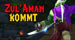 WoW Classic Zulaman kommt titel title 1280x720