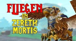 WoW Fliegen in Zereth Mortis Titel