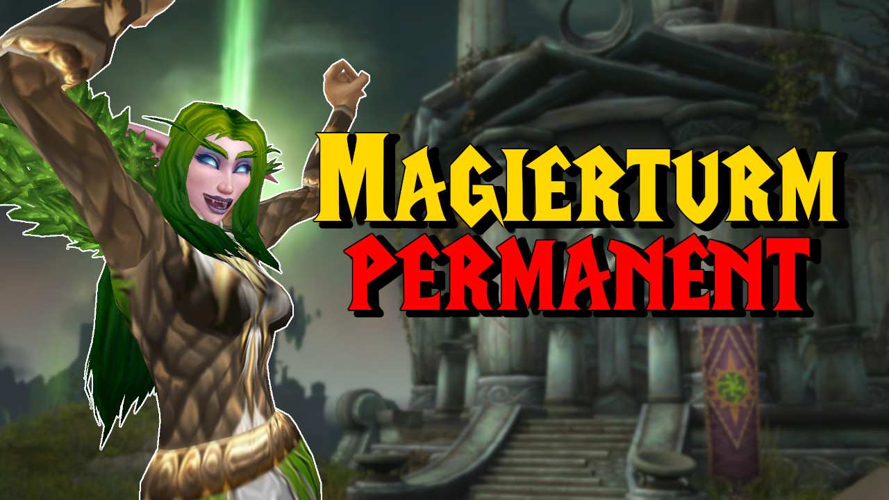 WoW: Blizzard hört ja doch zu – Magierturm wird permanent geöffnet