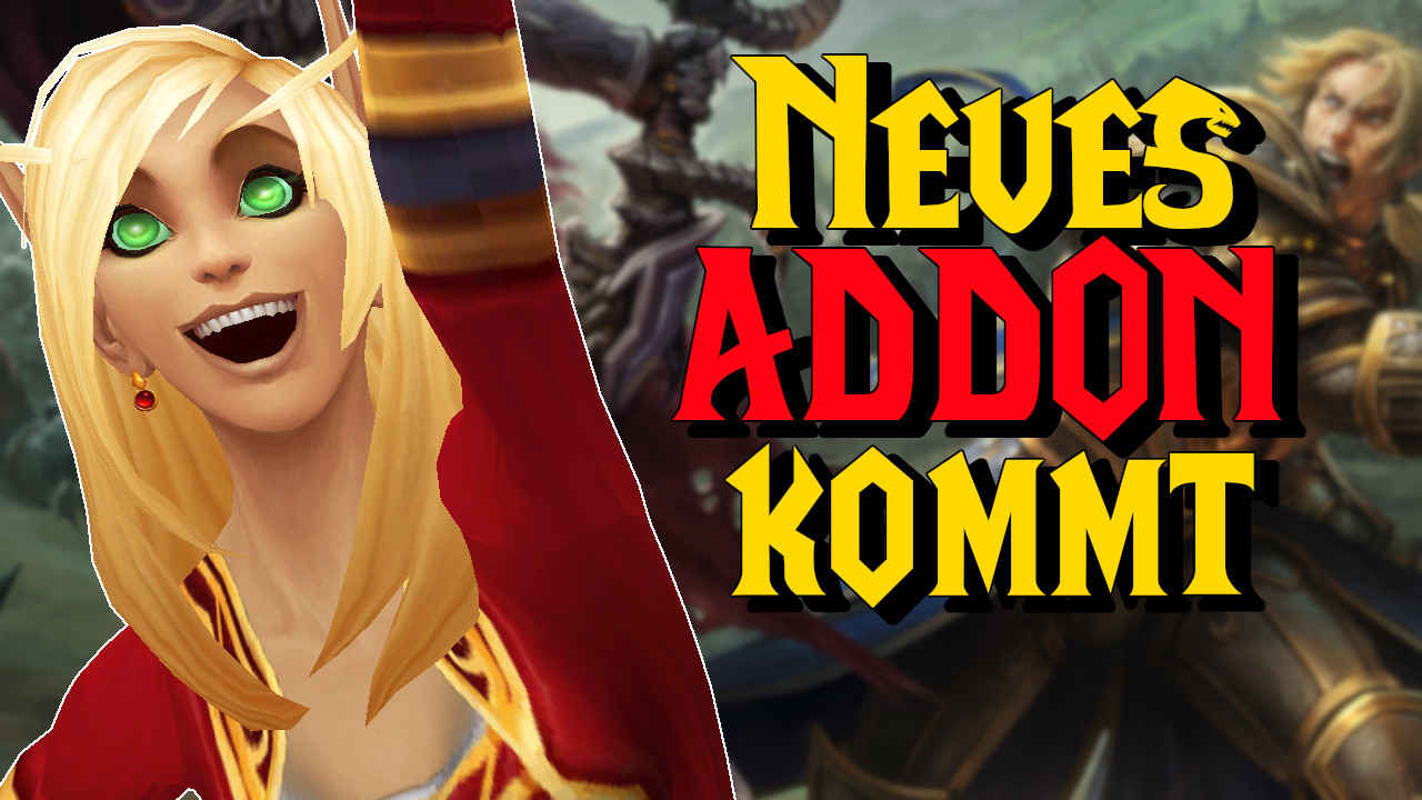 WoW enthüllt das neue Addon – Es gibt endlich einen Termin