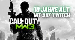 call of duty modern warfare 3 hit auf twitch nach 10 jahren titel