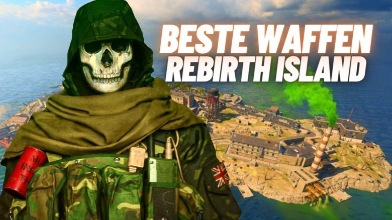CoD Warzone: Rebirth Island – Die besten Waffen mit Setups in Season 3 / Mai 2022