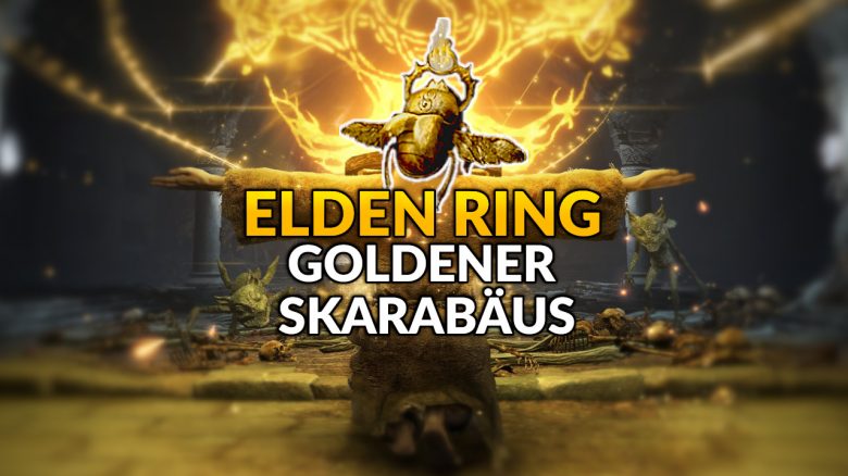 Elden Ring: Goldener Skarabäus – So findet ihr den Talisman, der euch mehr Runen bringt