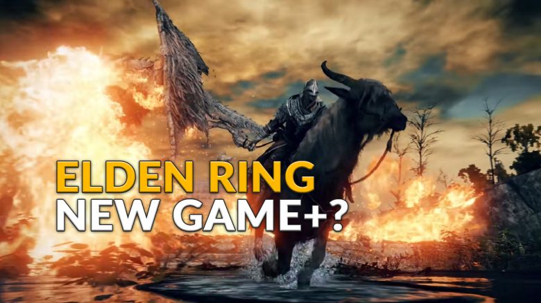 Elden Ring: New Game Plus – So funktioniert es und das müsst ihr beachten