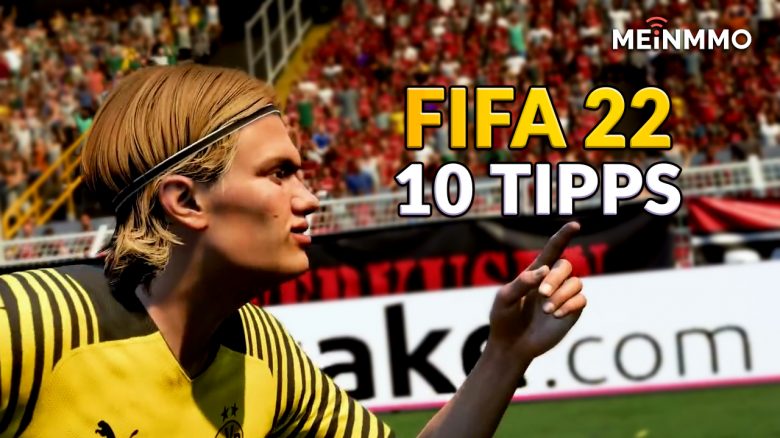FIFA 22 die 10 hilfreichen tipps