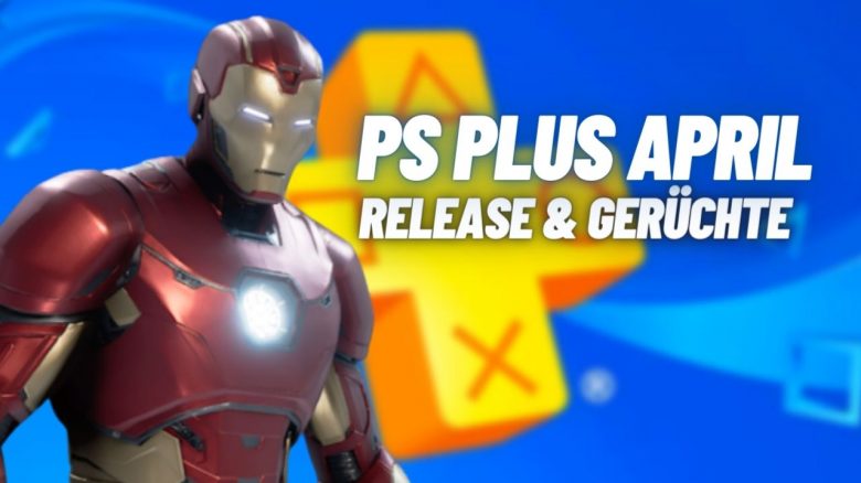 PS Plus: Spiele im April 2022 – Release, Gerüchte und Spekulationen