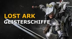 lost ark geisterschiffe