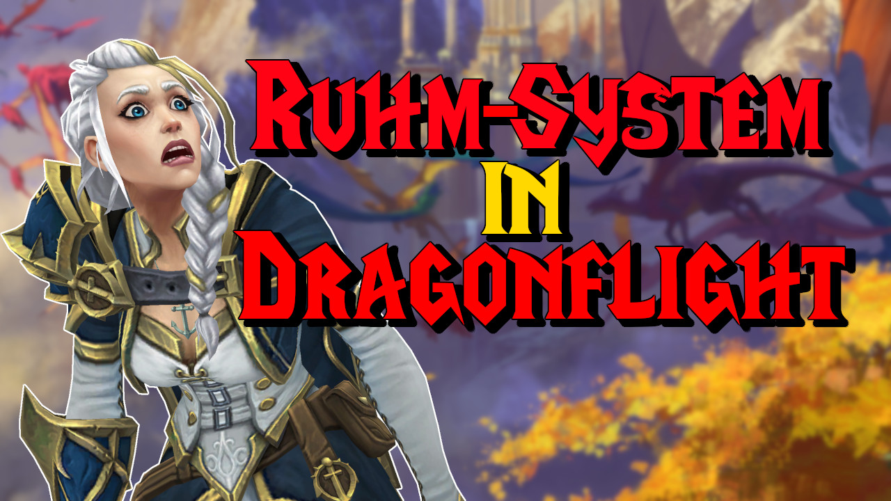 WoW: Dragonflight wird wieder ein „Ruhm-System“ haben – Aber es soll besser sein