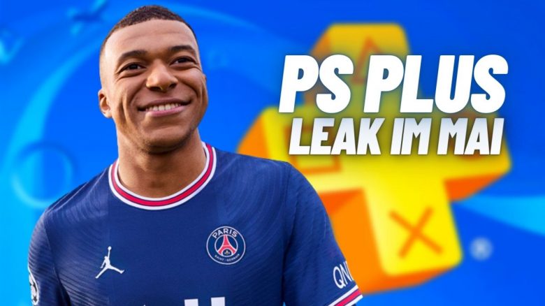 Leak zeigt Spiele von PS Plus im Mai – Erstmals ist wohl FIFA dabei