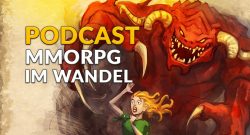 Podcast MMORPG im Wandel