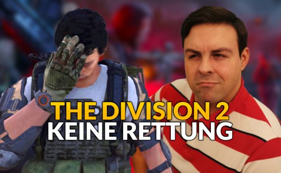 the division 2 keine rettung durch season 9 meinung titel maik