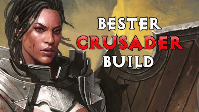 Diablo Immortal bester crusader build titel