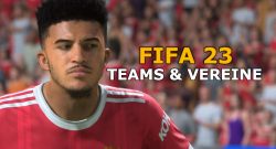 FIFA 23: Neue Vereine und Ligen – Welche sind dabei?