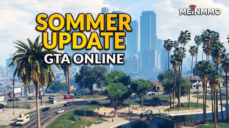 GTA Online: Sommer Update 2022 – Alle Infos zu Release und Content