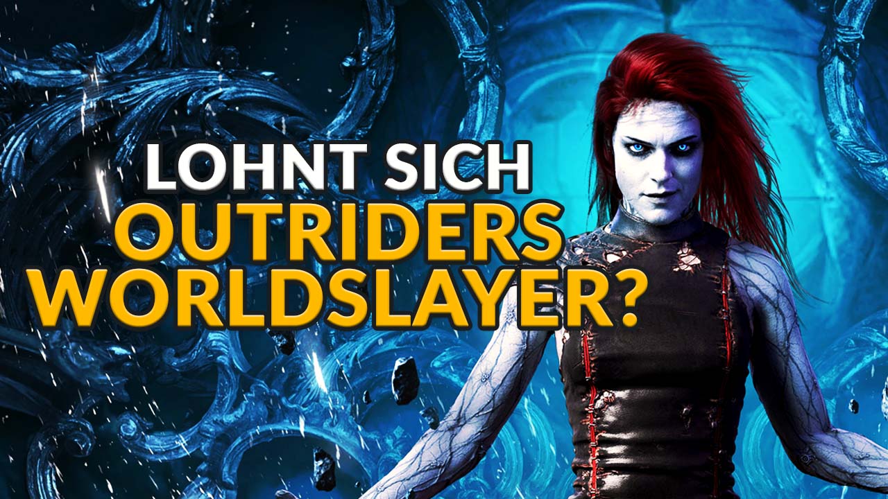 Outriders Worldslayer Check