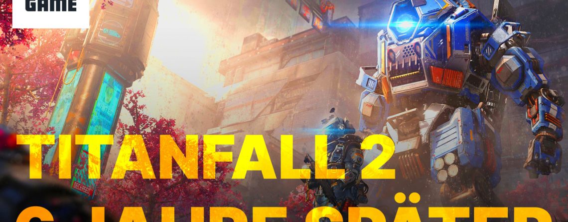 Titanfall 2: Fast 90% auf Metacritic, aber ein Verkaufsflop - 5 Gründe, den  Shooter zu spielen