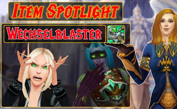 WoW Item Spotlight Swap Blaster titel title 1280x720