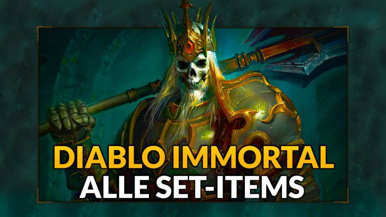 Alle Set-Items in Diablo Immortal mit Drop-Liste – Wie ihr sie farmt, was sie können