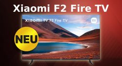 Amazon xiaomi f2 fire tv angebot
