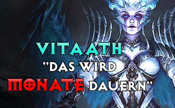 Diablo Immortal Vitaath wird monate dauern titel 3