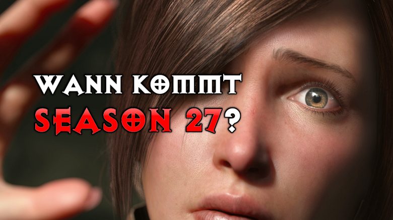 Diablo3 LEah Wann kommt Season 27 Titel