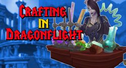 WoW Crafting in Dragonflight titel title 1280x720