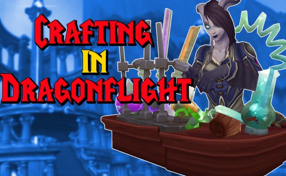 WoW Crafting in Dragonflight titel title 1280x720