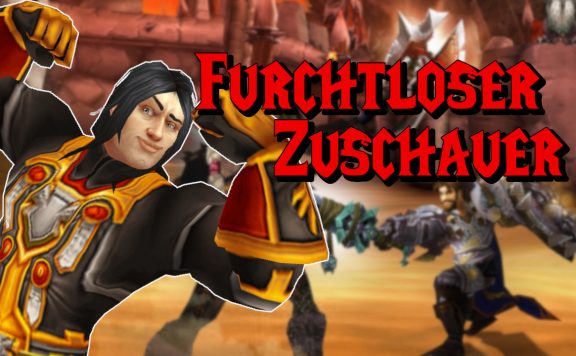 WoW Furchtloser Zuschauer titel title 1280x720