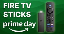 Amazon Prime Day Fire TV Sticks