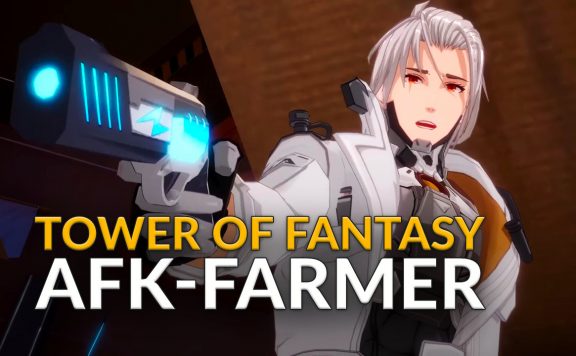 Titel Tower of Fantasy AFK Farmer