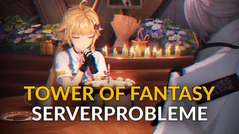 Titel Tower of Fantasy Release Serverprobleme