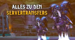 WoW WotLK CLassic Alles zu Servertransfers Titel