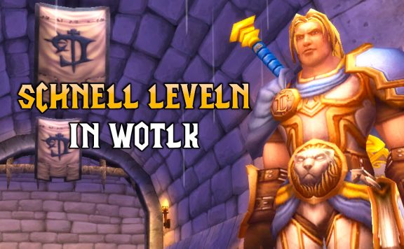 WoW WotLK Classic Prinz Arthas schnell leveln Tipps