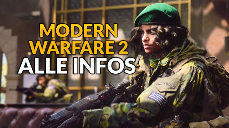 Alle Infos zu Call of Duty: Modern Warfare 2 – Release, Beta, Content und Leaks
